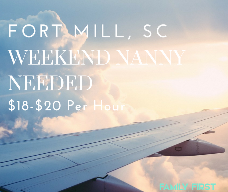 Weekend Nanny Needed – Fort Mill, South Carolina